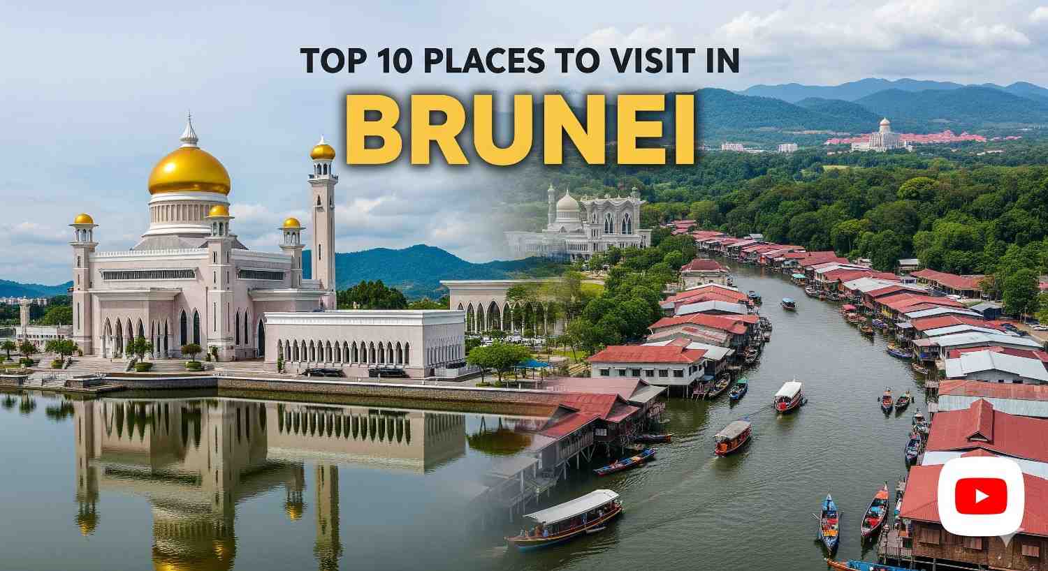 Top-10-Places-to-Visit-in-Brunei